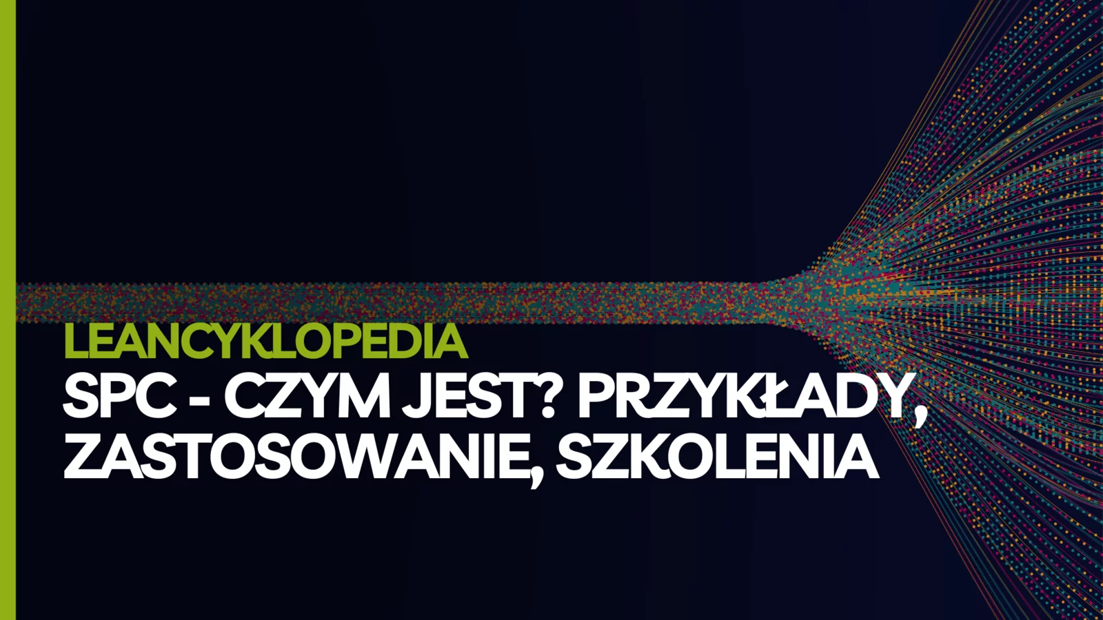 SPC - co to jest? Na czym polega SPC - zastosowanie, przykłady